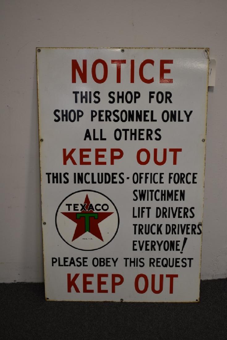 UPDATED DESCRIPTION TEXACO NOTICE, KEEP OUT SSP SIGN (1 of 2)