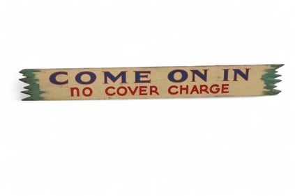 COME ON IN "NO COVER CHARGE" WOOD SIGN