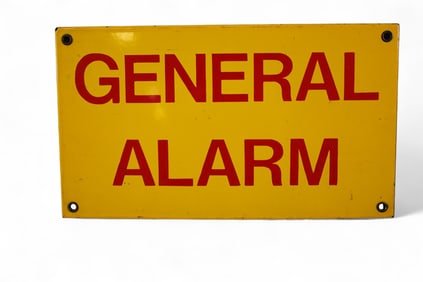 GENERAL ALARM SIGN