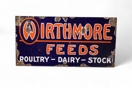 WIRTHMORE FEEDS PORCELAIN SIGN