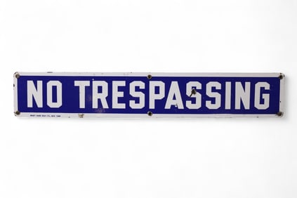 NO TRESPASSING PORCELAIN SIGN