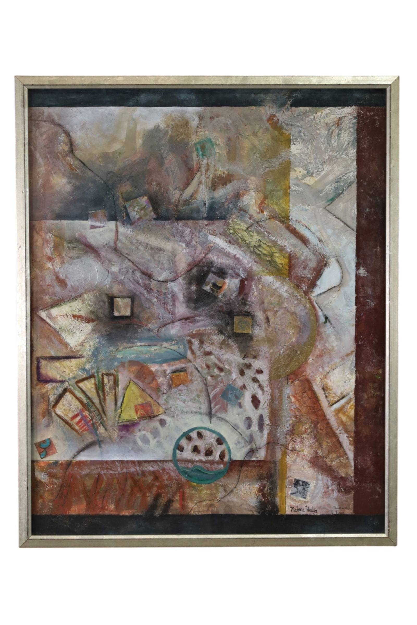 MARLENE HEALEY PAINTING: TITLED FRACTURED TIME, SIGNED LOWER RIGHT, 35" x 42" THIS ITEM EXCEEDS SIZE LIMITATIONS FOR IN HOUSE SHIPPING, MUST BE PICKED UP IN HOUSE OR SHIPPED VIA 3rd PARTY GROUND SHIPPER.