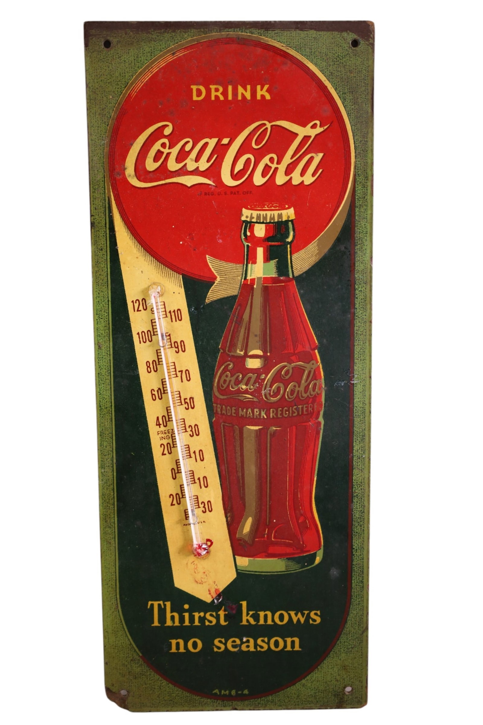 COCA COLA THERMOMETER: DRINK COCA COLA THIRST KNOWS NO SEASON THERMOMETER. AM-64. INSERT IS BROKEN. CORNER IS BENT. 6 3/4" x 17"