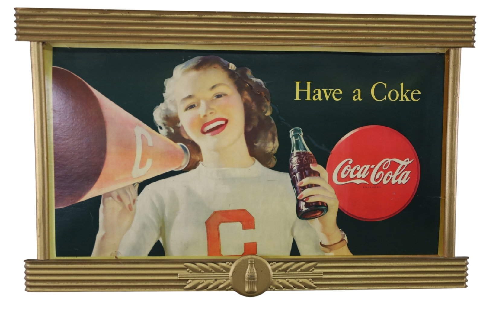 COCA COLA CHEERLEADER ADVERTISMENT: DATED 1946 HAVE A COKE, COCA COLA AD. IN ORIGINAL FRAME. SOME CREASES AND DAMAGE. 40" x 25 1/2" H. THIS ITEM EXCEEDS SIZE LIMITATIONS FOR IN HOUSE SHIPPING, MUST BE PICKED UP IN HOUSE OR SHIPPED VIA