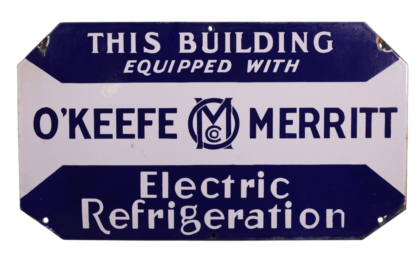 OKEEFE & MERRITT ELECTRIC REFRIGERATION SIGN: OKEEFE & MERRITT ELECTRIC REFRIGERTATION PORCELAIN SIGN, CHIPS NEAR MOUNTING HOLES. 18" x 10"
