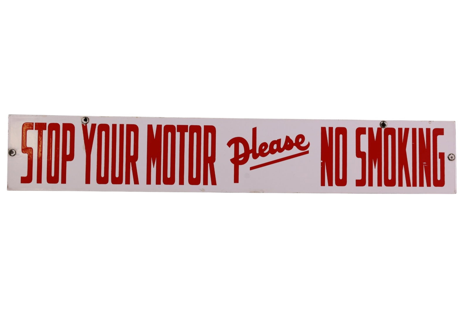 STOP YOUR MOTOR PORCELAIN SIGN: DSP STOP YOUR MOTOR NO SMOKING SIGN. 30" x 5"