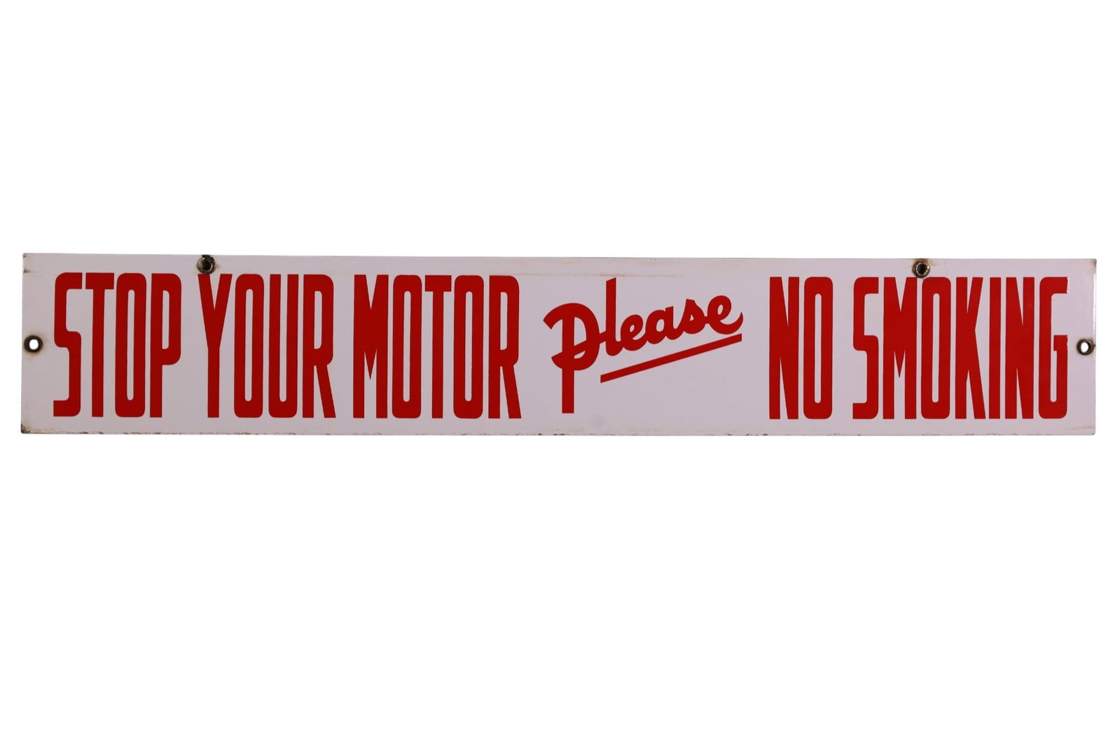 STOP YOUR MOTOR NO SMOKING PORCELAIN SIGN: DSP STOP YOUR MOTOR NO SMOKING PORCELAIN SIGN, 30 x 5"