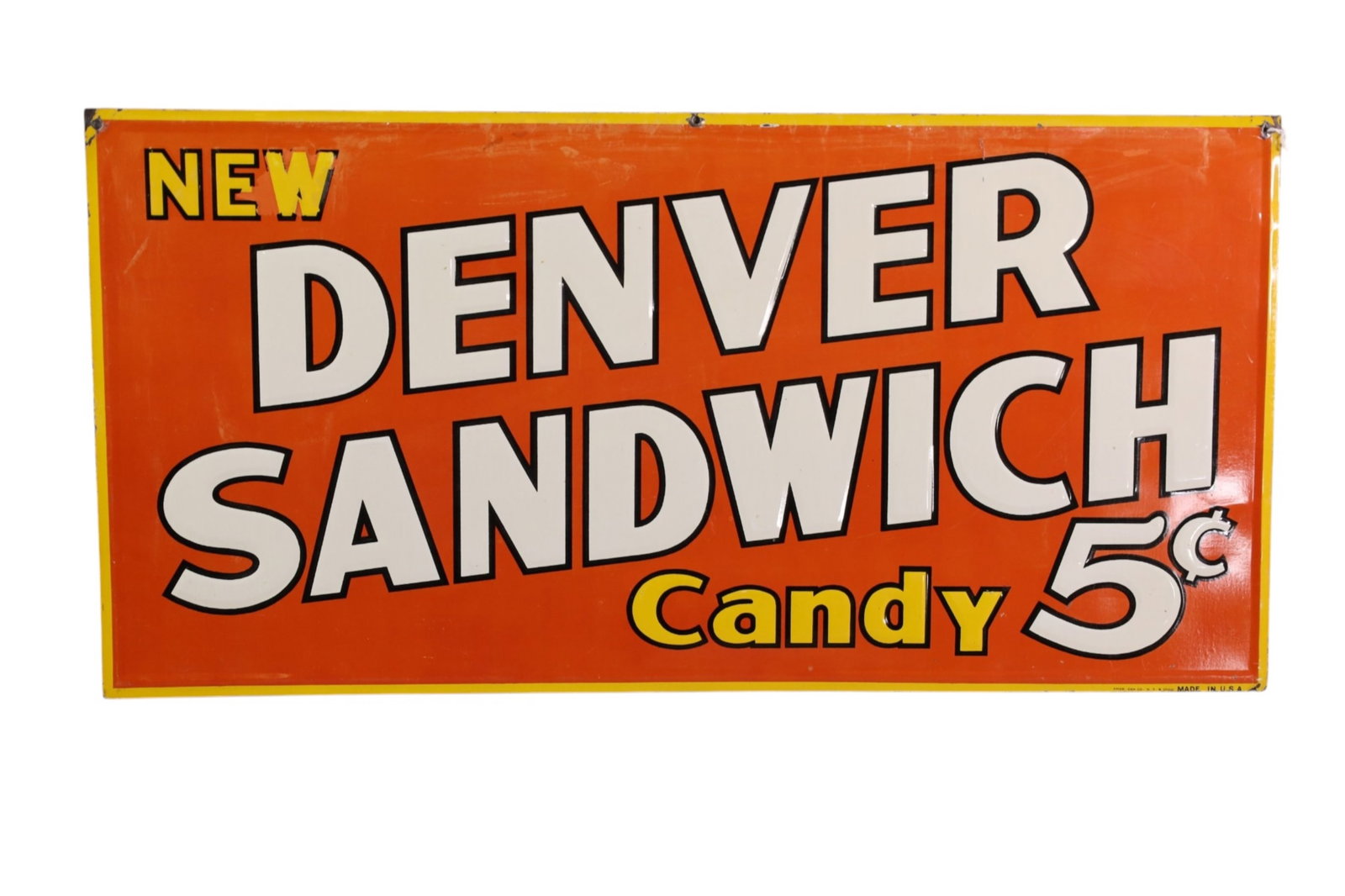 DENVER SANDWICH TIN SIGN: EMBOSSED SST DENVER SANDWICH CANDY SIGN, SCRATCHES, PAINT LOSS. 24" x 12"