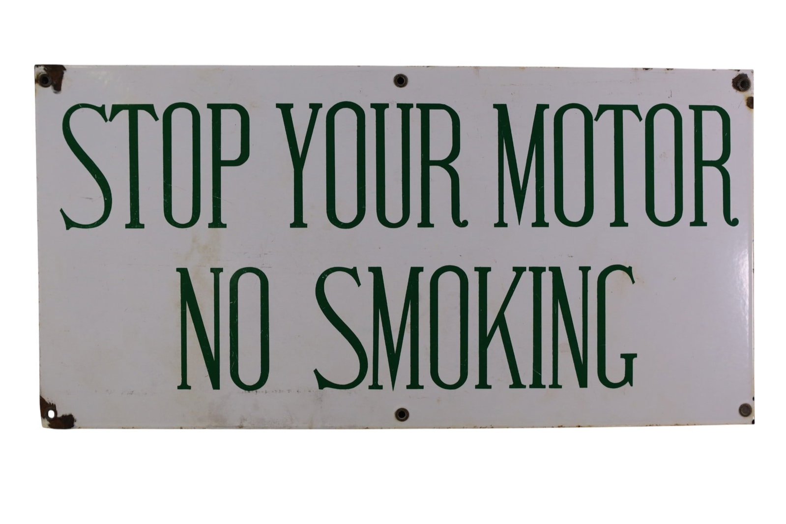 NO SMOKING STOP YOUR MOTOR PORCELAIN SIGN: SSP STOP YOUR MOTOR NO SMOKING SIGN, CHIPS, SCRATCHES. 24" X 12"