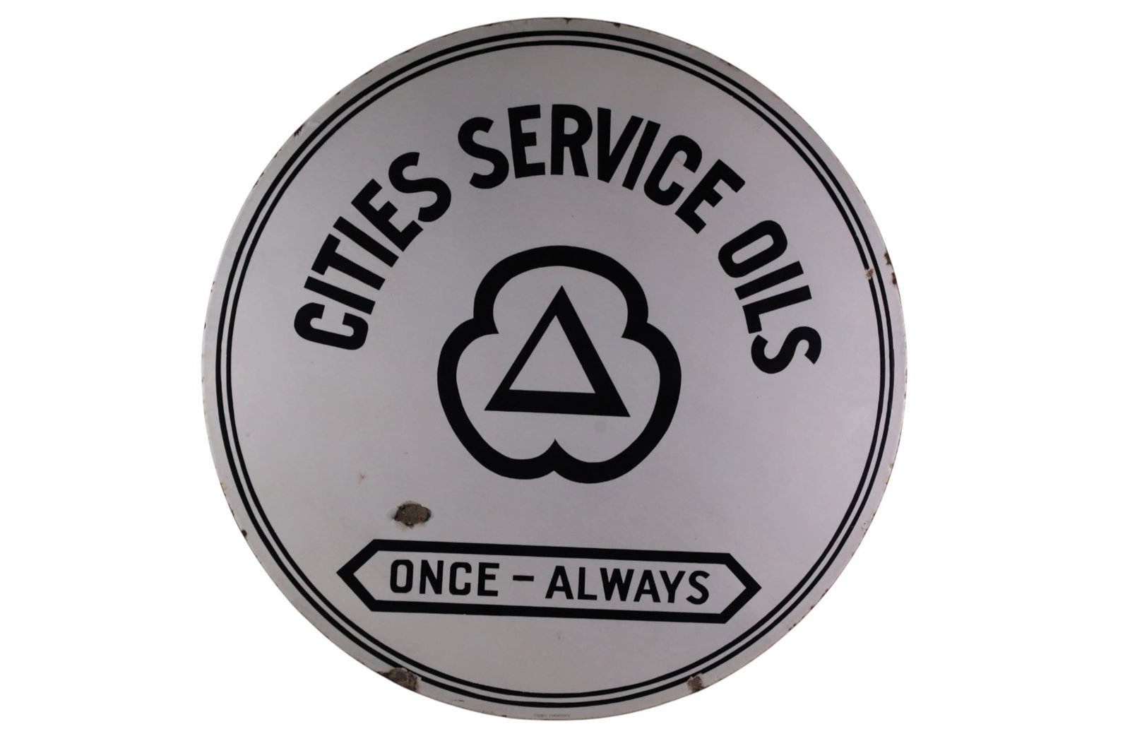 CITIES SERVICE OIL PORCELAIN SIGN (TAC): LARGE DSP CITIES SERVICE OIL SIGN, ONCE - ALWAYS. GOOD GLOSS. A COUPLE OF HITS ON FIELD. WEAR ON GROMET HOLES & EDGE. 36" DIAM. RATED 8.5/8.75 TAC #063427
