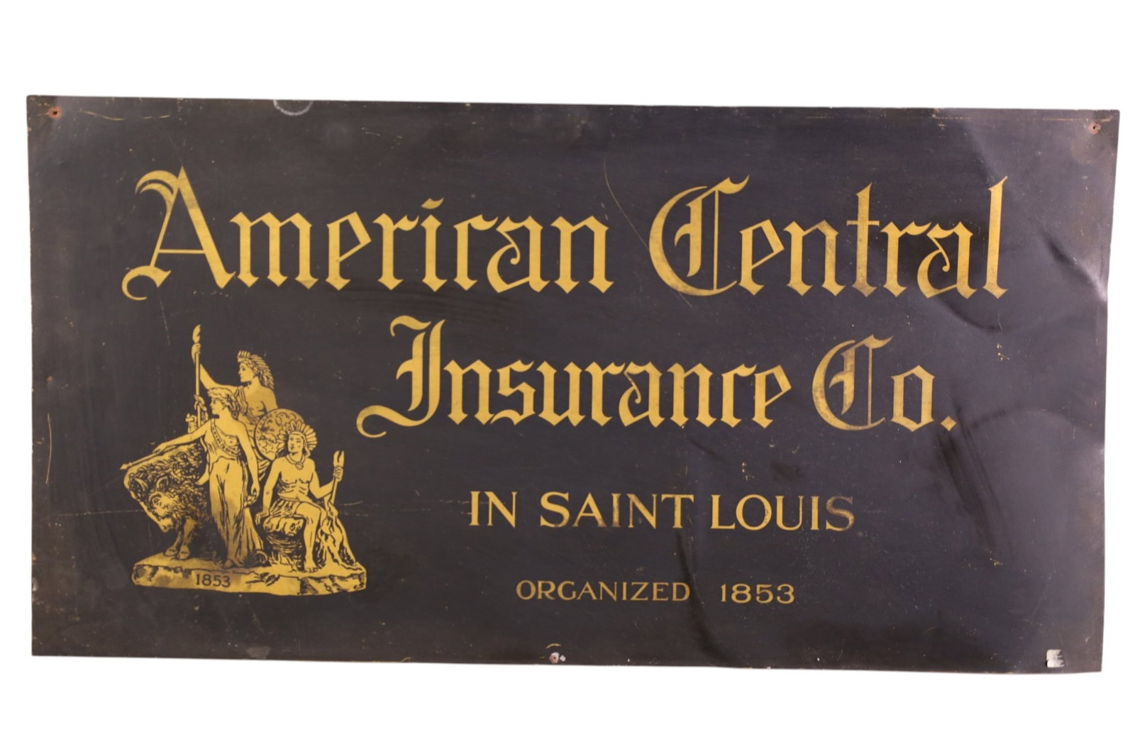 AMERICAN CENTRAL INSURANCE CO SIGN: SST AMERICAN CENTTRAL INSURANCE, PAINT LOSS. 24" X 12 1/2"