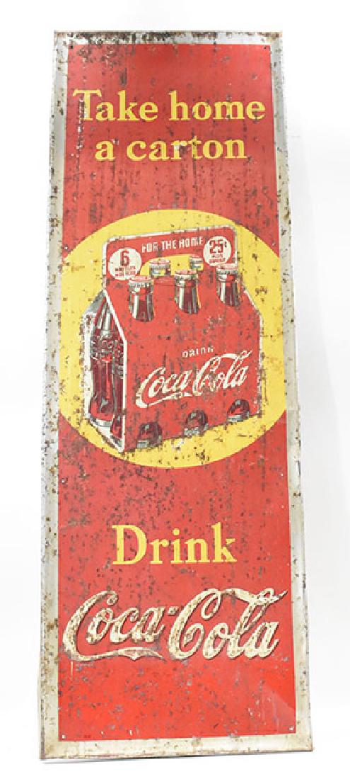 coca-cola take home a carton 25 cent tin sign: tin coca-cola carton 25 cent sign Measures Apx. 54" tall and 18" wide. Condition reports are provided upon request.