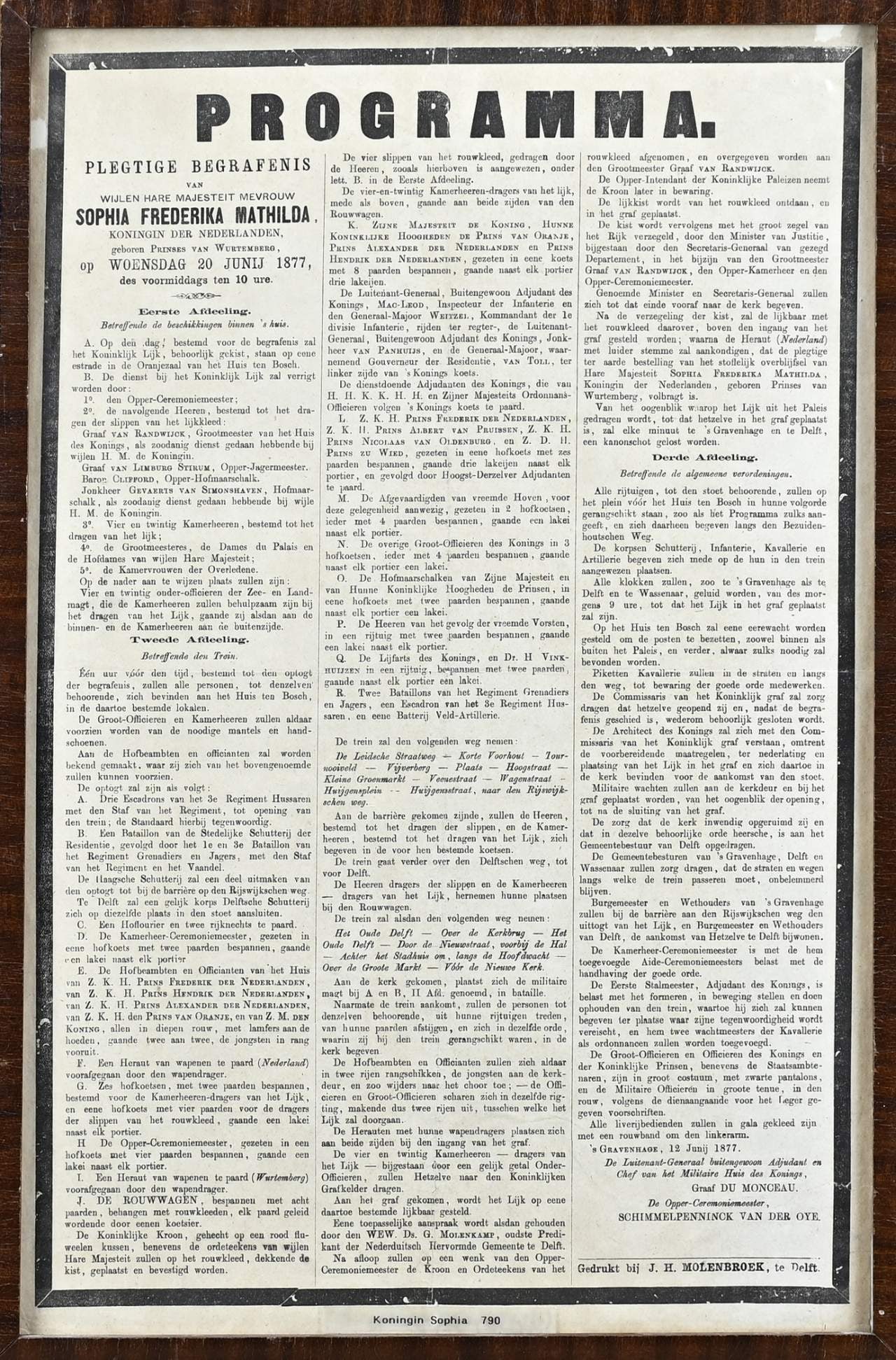 Program death of royal family: Program death royal house of majesty Sophia Frederika Mathilda, born princess of Würtemberg. Dimensions: H 45 x W 24 cm. In good condition.