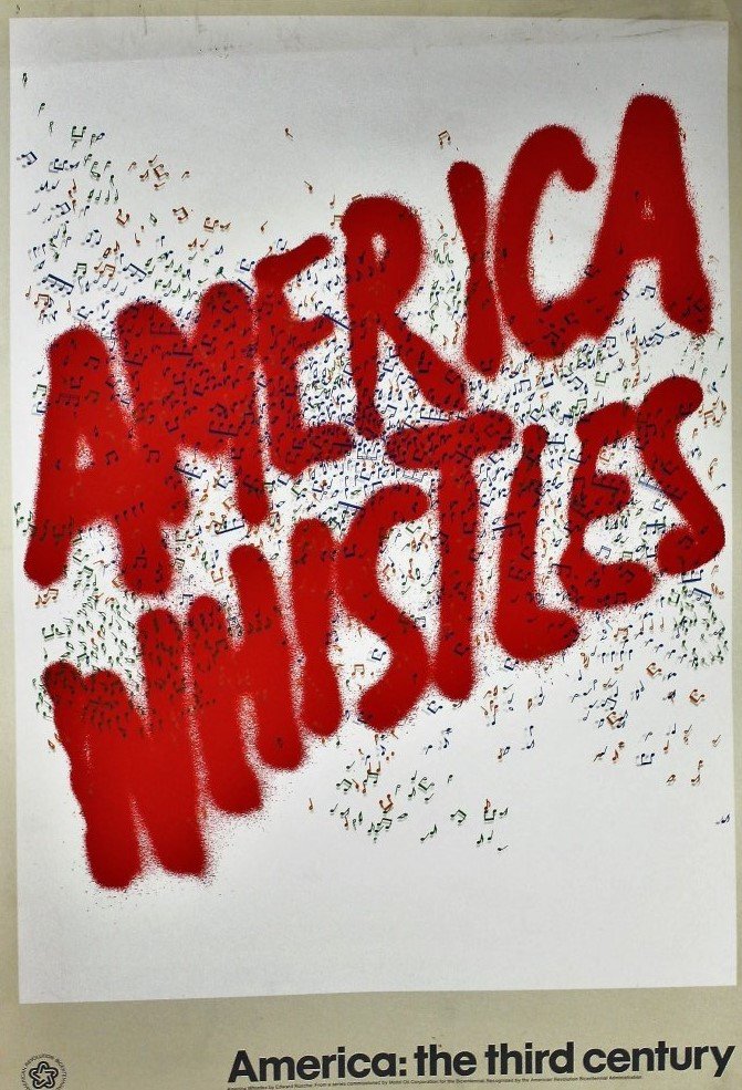 Ed Ruscha America Whistles 1976: Ed Ruscha - America Whistles. Dimensions: 35 x 24 inches.