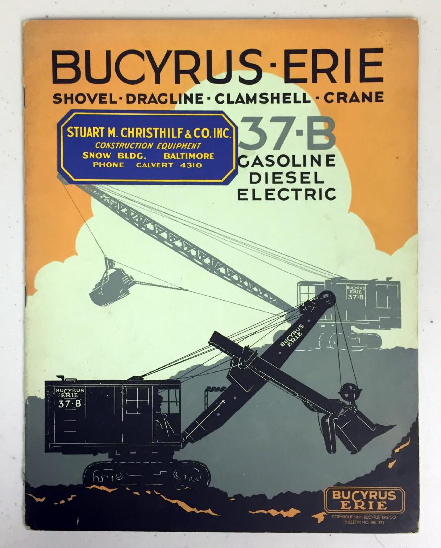 (3) CONSTRUCTION EQUIPMENT CATALOGS: (2) 1931 Bucyrus-Erie 37B and 43-B; gasoline, diesel, electric shovel, dragline, clamshell, crane; (1) 1932 Blaw-Knox dreadnaught buckets; black and white photo images inside, with all specifications,