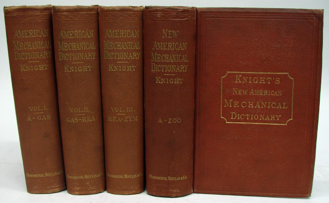 KNIGHT'S AMERICAN MECHANICAL DICTIONARY: Knight, Edward H.; "Knight's American Mechanical Dictionary - A Description of Tools, Instruments, Machines, Processes, and Engineering; History of Inventions; General Technological Vocabulary…" (3)