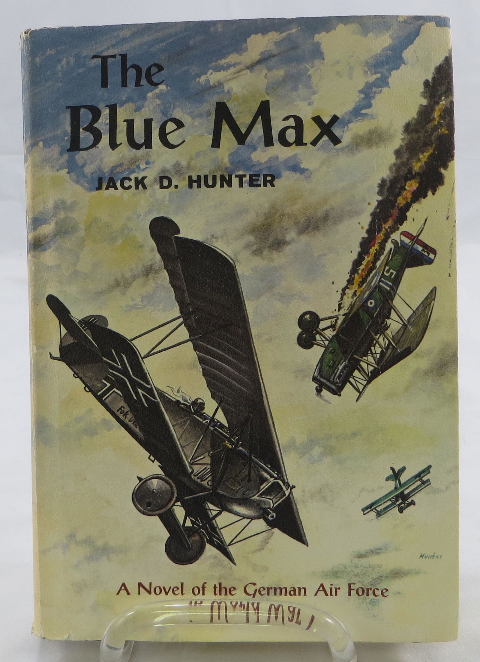 1ST EDITION SIGNED - JACK D. HUNTER, THE BLUE MAX: Hunter, Jack D.; "The Blue Max"; E. P. Dutton & Co., New York; 1964, first edition; linen style pictorial dustjacket; [320 pgs]; "a novel of the German Air Force in World War 1"; story made into a mov