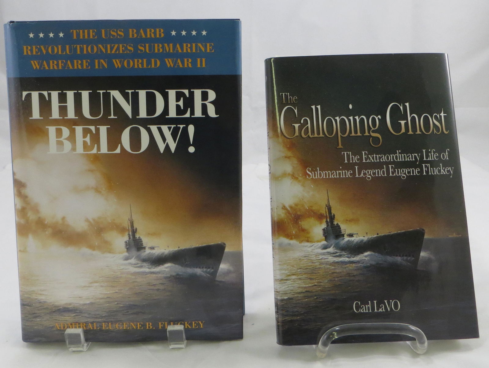 (2) WW2 BOOKS - SUBMARINE ADMIRAL EUGENE FLUCKEY,: (1) Fluckey, Eugene B. (Admiral); "Thunder Below! The USS Barb Revolutionizes Submarine Warfare in World War II"; University of Illinois Press, Urbana and Chicago; 1992; likely first edition; retains