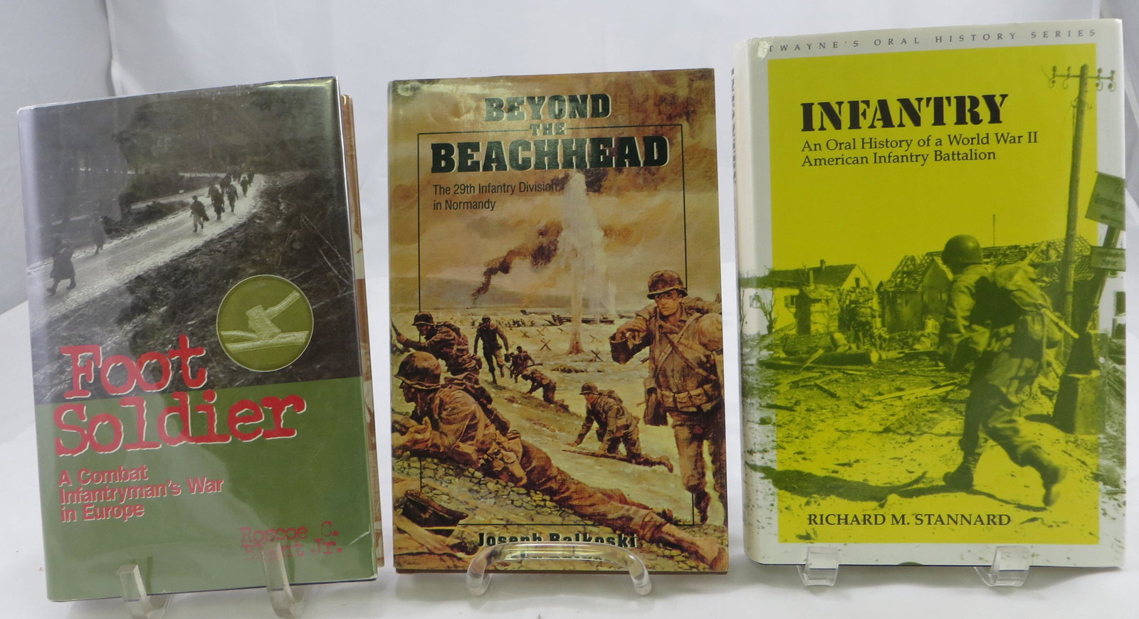 WWII BOOKS - INFANTRY THEME, STANNARD, BALKOSKI, BLUNT;: (1) Stannard, Richard M.; "Infantry - An Oral History of a World War II American Infantry Battalion"; Twane Publishers, New York; 1993; likely first edition; retains dust jacket; [318 pgs]; signed by