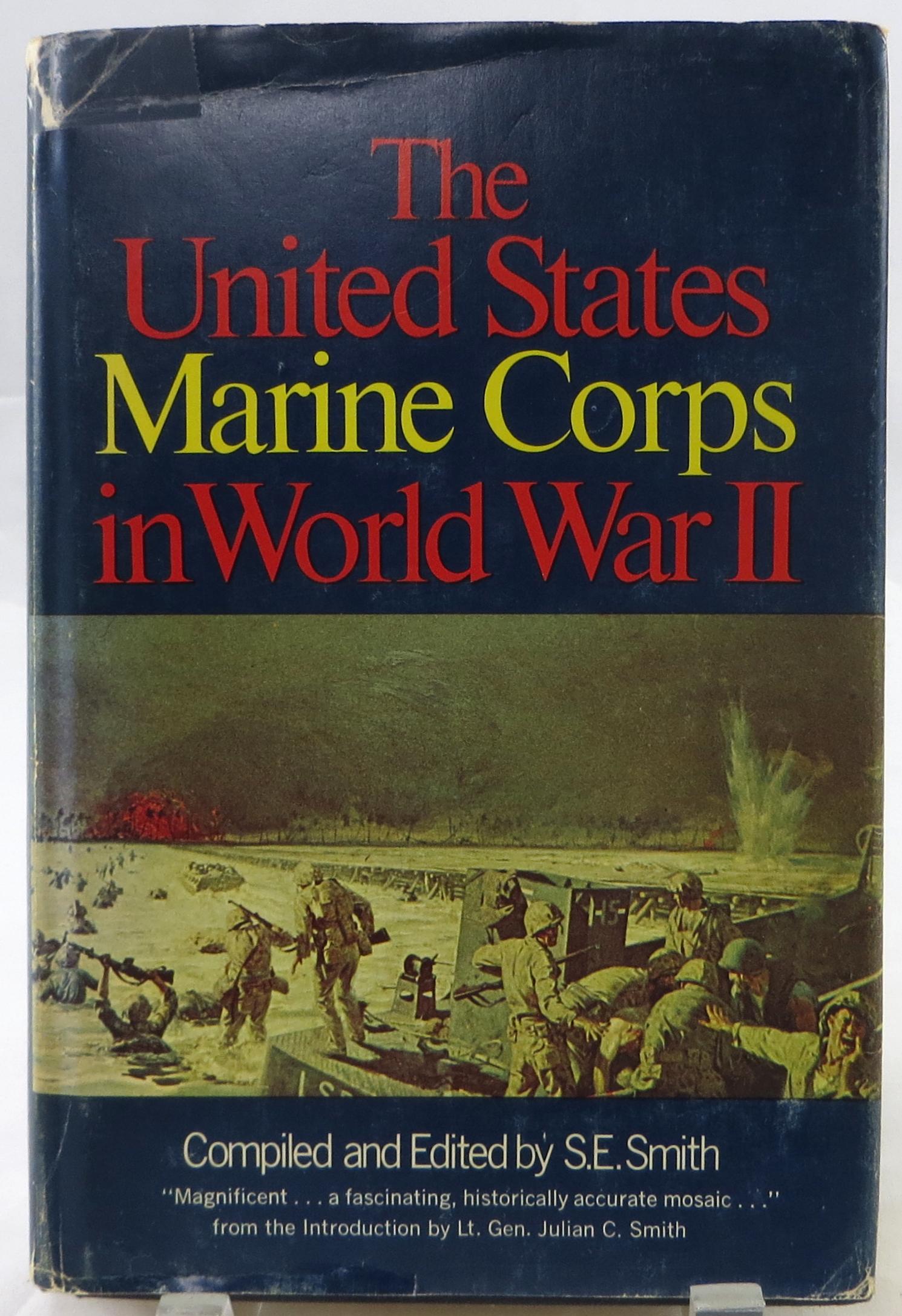 US MARINE CORPS IN WW2 - SMITH Editor: SMITH S.E. (Editor); "The United States Marine Corps in World War II"; Random House, New York; [965 pgs]; retains dustjacket; signed bookplate on half-title page by Maj. Gen. Marion E. Carl, USMC, Ret