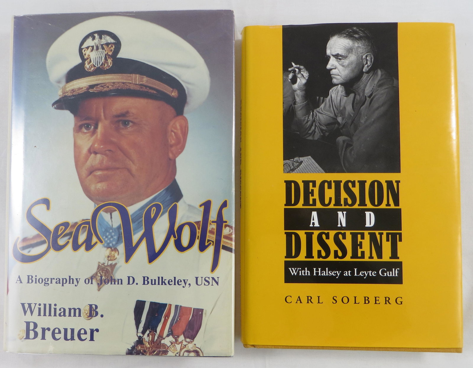 (2) WORLD WAR II NAVAL BOOKS, SIGNED: (1) Solberg, Carl; "Decision and Dissent with Halsey at Leyte Gulf"; Naval Institute Press, Annapolis, MD; 1995; first printing; [203 pgs]; retains dustjacket; author signed on half-title page; dated