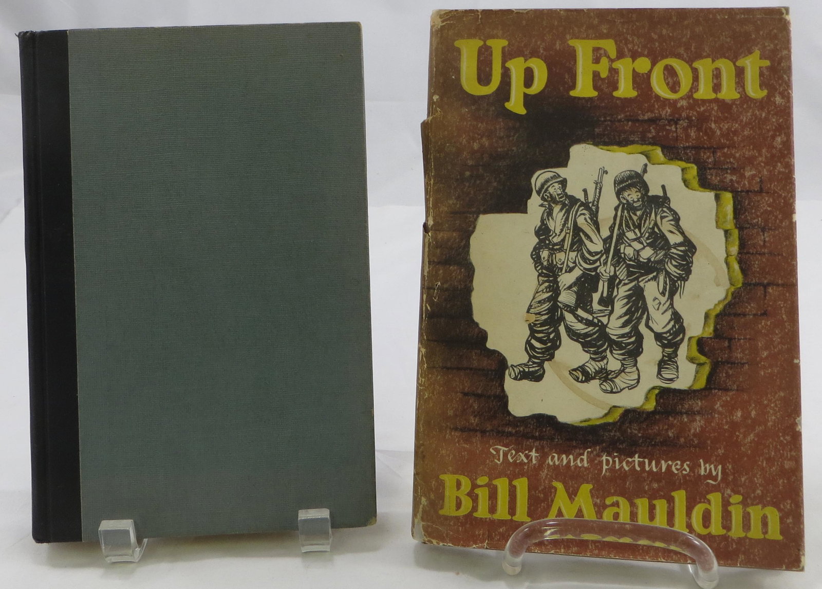 (2) WORLD WAR II BOOKS, BILL MAULDIN'S TEXT & DRAWINGS: (1) " Up Front", Bill Mauldin, 1945; (1) "Back Home", Bill Mauldin, 1947; Dust jacket only on "Up Front", G