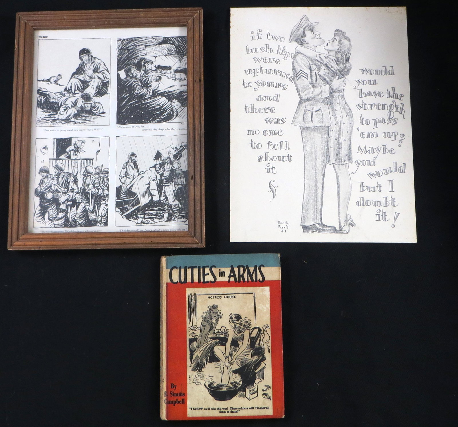 (3) PIECES WWII CARTOON ART and BOOK: (1) Original pencil sketch by Buddy Ferris, 1943, toned with minor spotting; (1) framed printed cartoons; (1) book, "Cuties in Arms" by E. Simms Campbell, published by David McKay Co. 1942; some soili