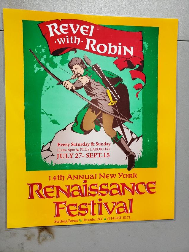Revel with Robin Renaissance Festival laminated poster: Revel with Robin Renaissance Festival laminated poster 27in x 18.5 in