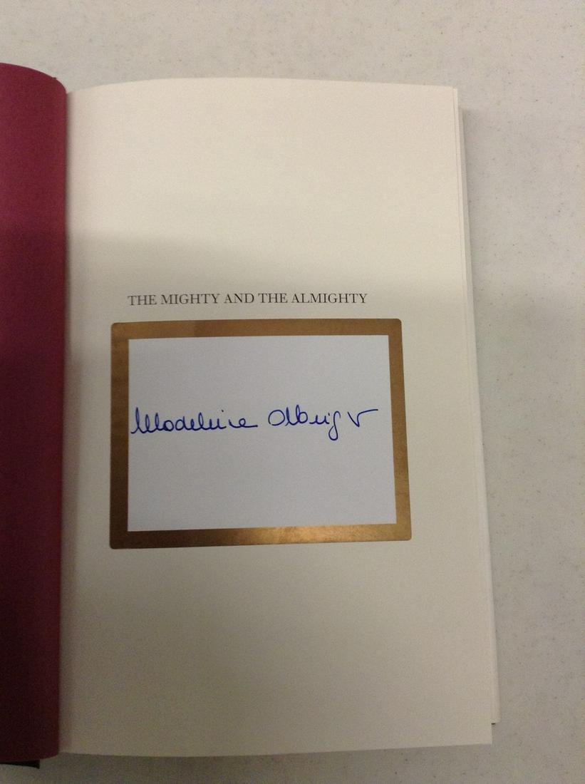 Signed The Mighty & the Almighty by Madeleine Albright: Signed The Mighty & the Almighty by Madeleine Albright