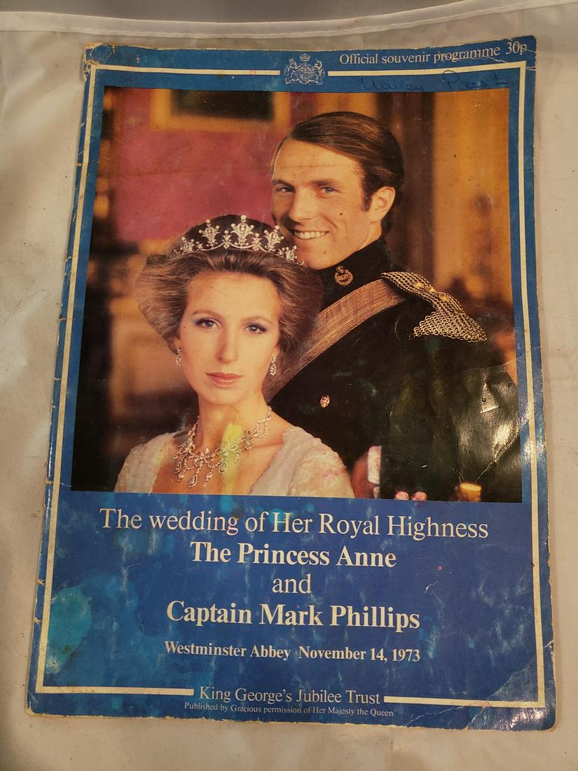 The Wedding of Her Royal Highness The Princess Anne and: The Wedding of Her Royal Highness The Princess Anne and Captain Mark Phillips Souvenir Program