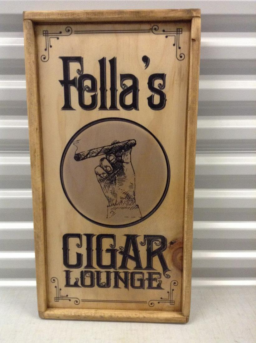 Fella's cigar lounge wood sign 14x25