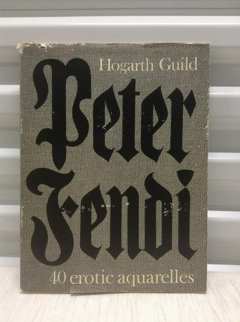 1970 40 Erotic Aquarelles by Artist Peter Fendi with: 1970 40 Erotic Aquarelles by Artist Peter Fendi with dust jacket