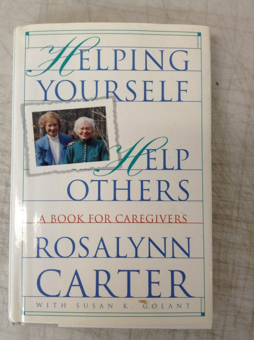 Helping Yourself Help Others Rosalynn Carter Signed (1 of 2)