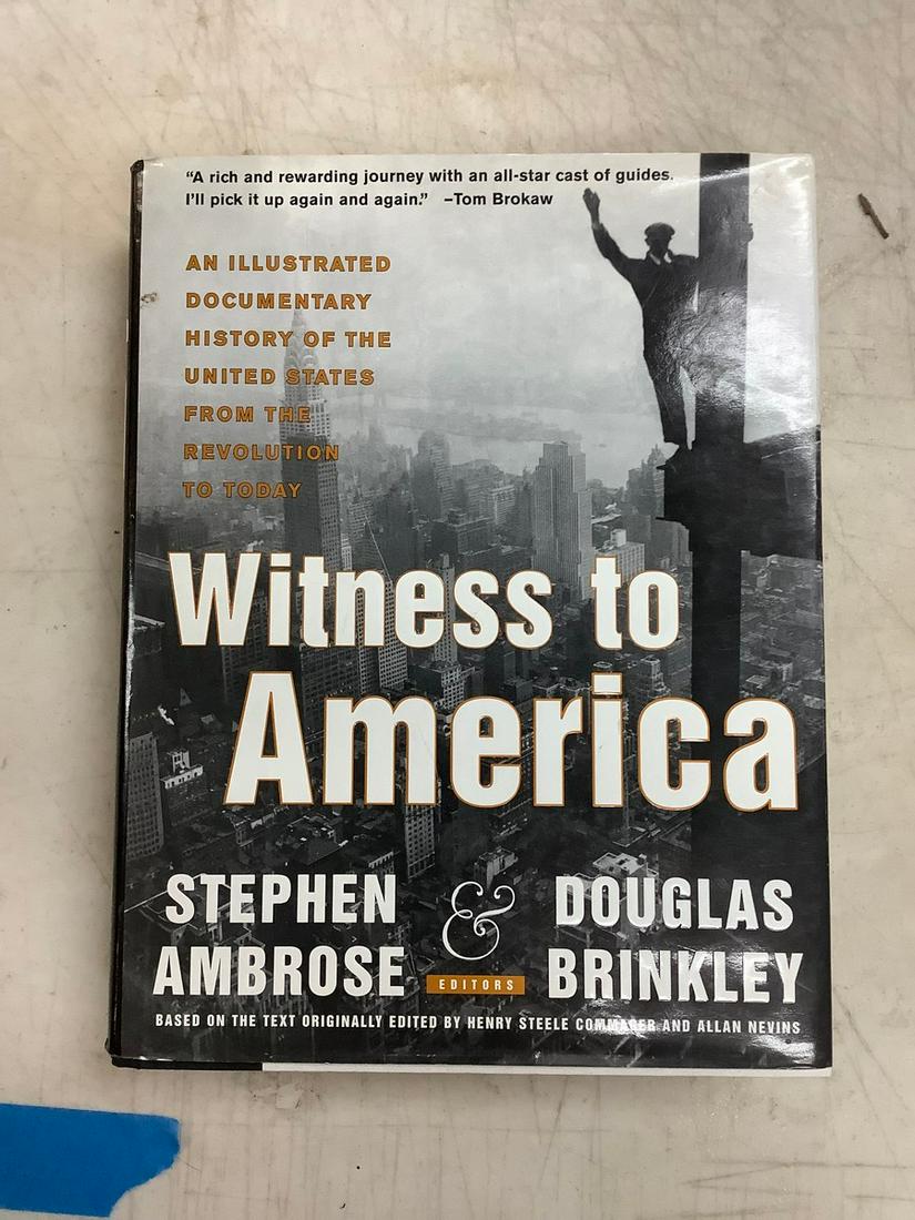 Witness to America' by Stephen Ambrose and Douglas Brinkley: Witness to America' by Stephen Ambrose and Douglas Brinkley
