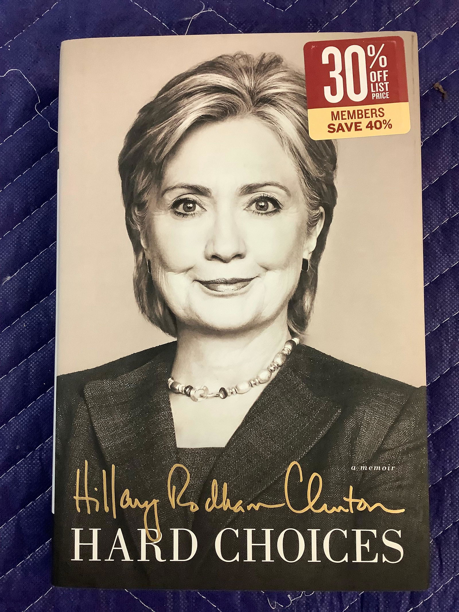 Signed Hillary Clinton"Hard Choices" Book (1 of 1)