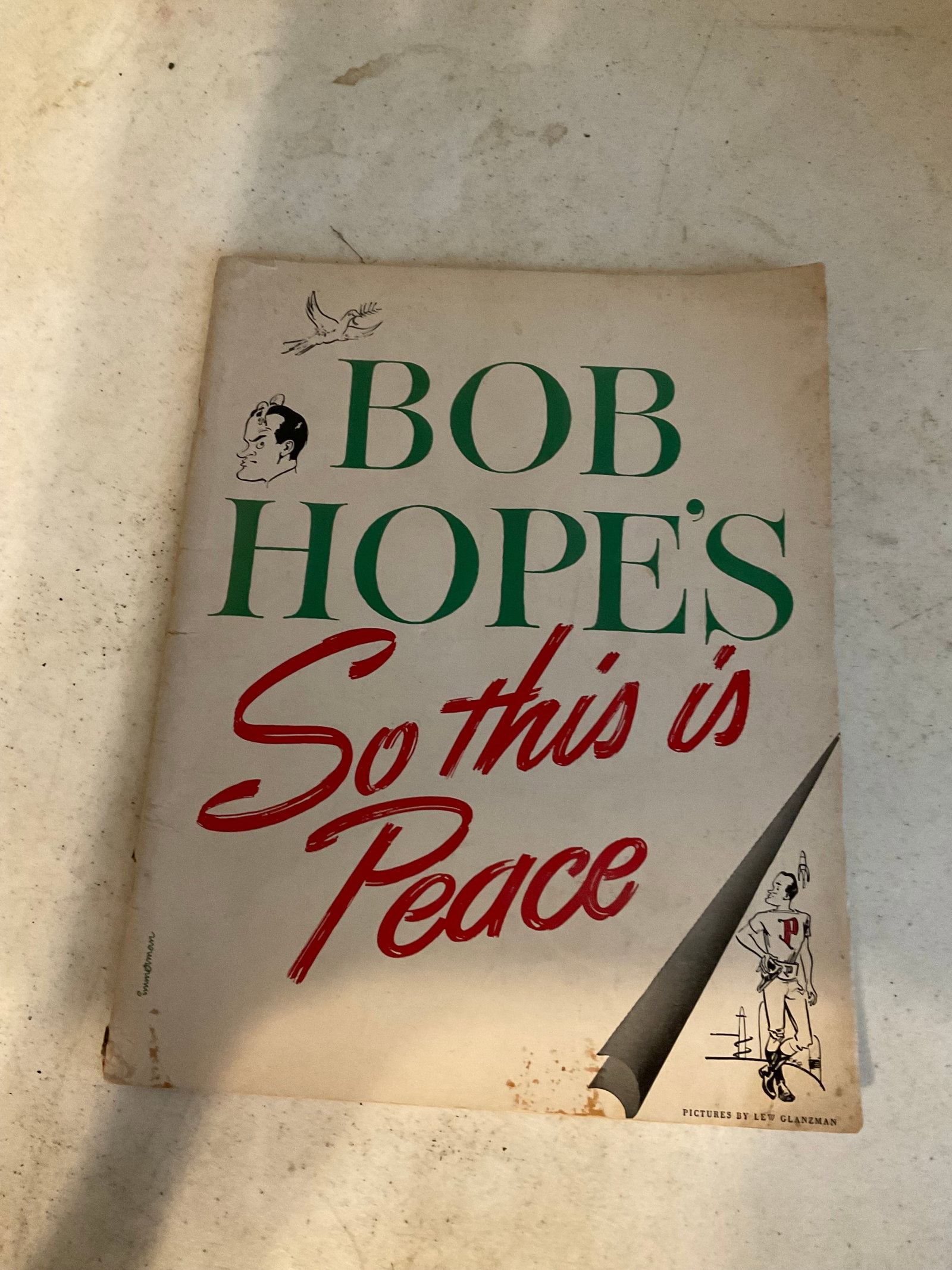 1946 Bob Hope's SoThis Is Peace book: 1946 Bob Hope's SoThis Is Peace book