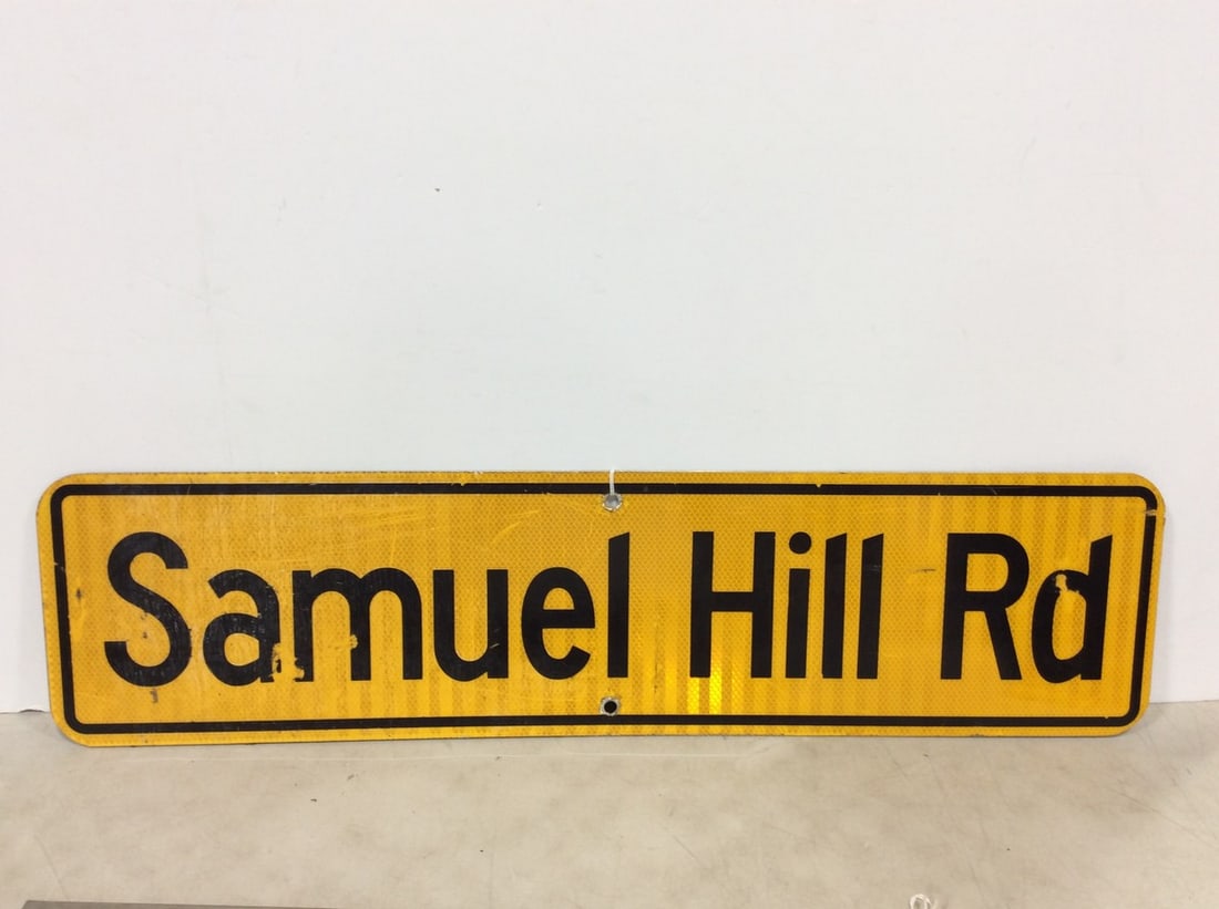 Samuel Hill Rd street sign(9in.x36in.) (1 of 1)