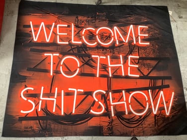 Welcome to the Shit Show tapestry(49in.x59in.)