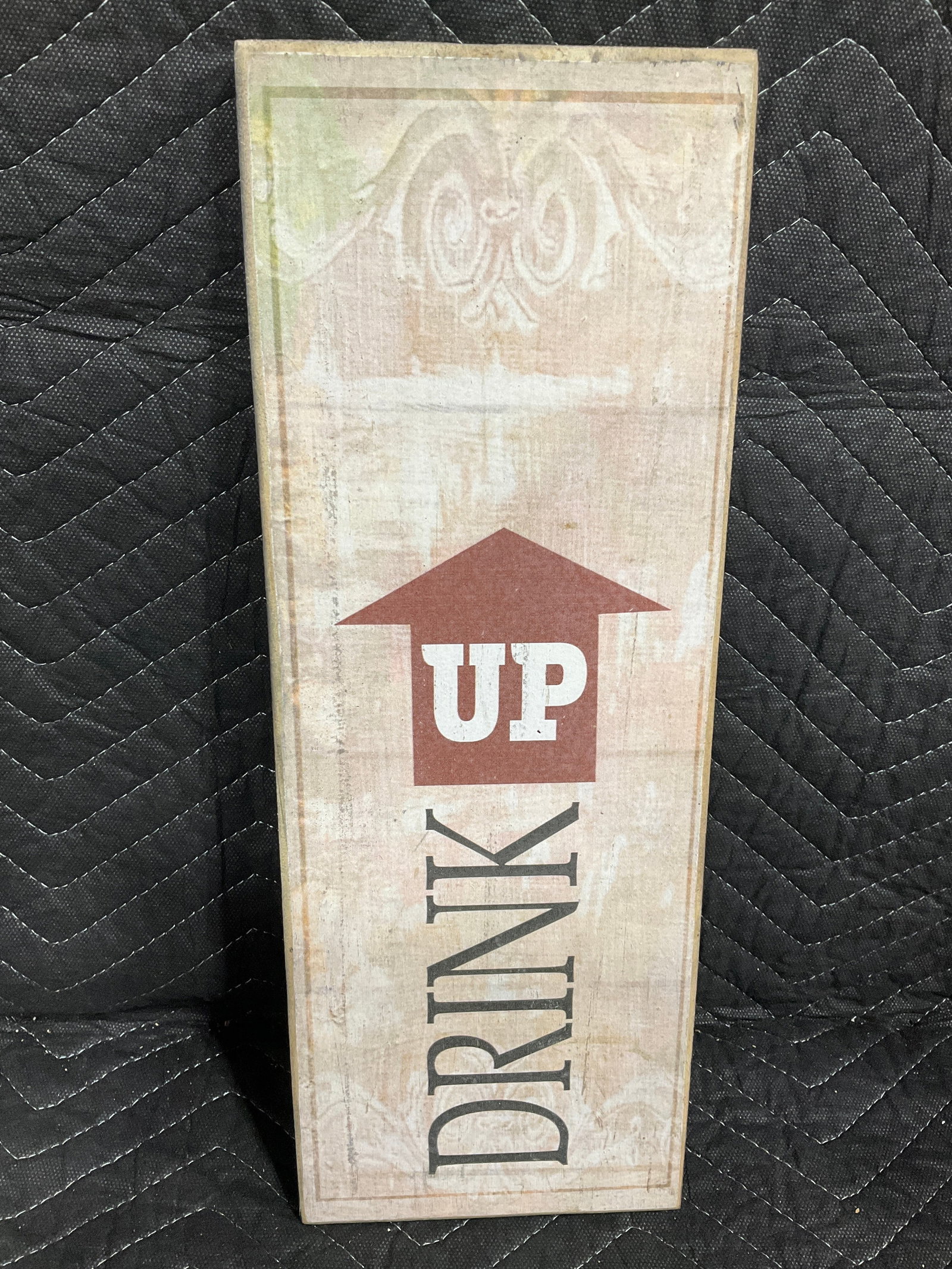 Wooden Drink Up Sign Decor (6inx16.5in) (1 of 1)
