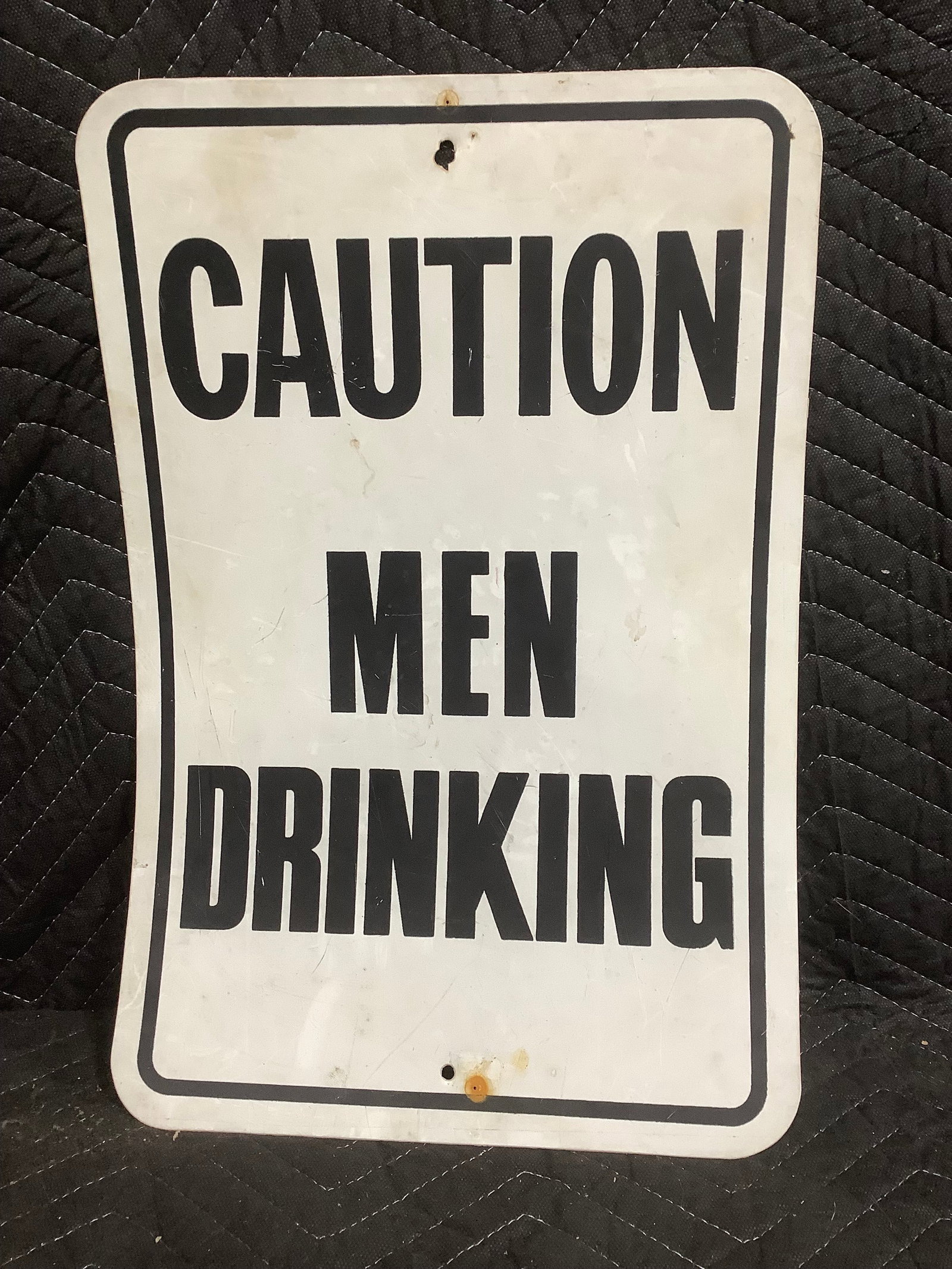 Caution Men Drinking Sign (12inx18in) (1 of 1)