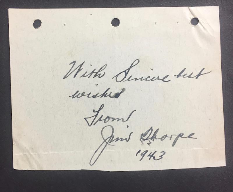 Jim Thorpe 1943 Autograph: A rare 1943 autograph signature by Jim Thorpe (1888 - 1953) "World's Greatest Athlete" NFL Hall of Fame Halfback - Olympic Gold Medalist - Baseball Player, Basketball Player and Football Coach. Thorpe