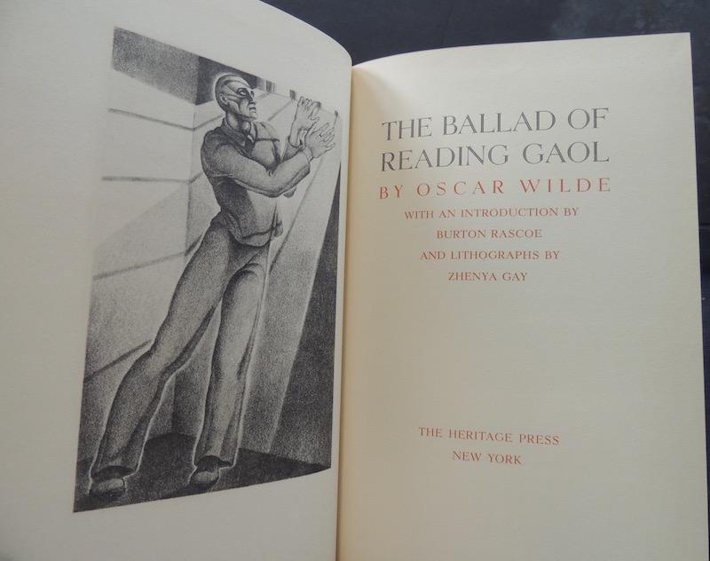 Oscar Wilde - The Ballad of Reading Gaol - 1957: Oscar Wilde The Heritage Press, George Macy, 1957. Introduction by Burton Rascoe. Lithographs by Zhenya Gay. Hardcover, Bound Full Leatherlen.