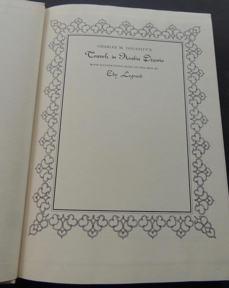 Charles M. Doughty | Book Travels in Arabia Deserta: Charles M. Doughty - Vintage Books Travels in Arabia Deserta - Heritage Press, 1953. Hardback Book printed hardbords white & brown linen cloth, terra cotta page edges on all 3 sides. Illustrations mad