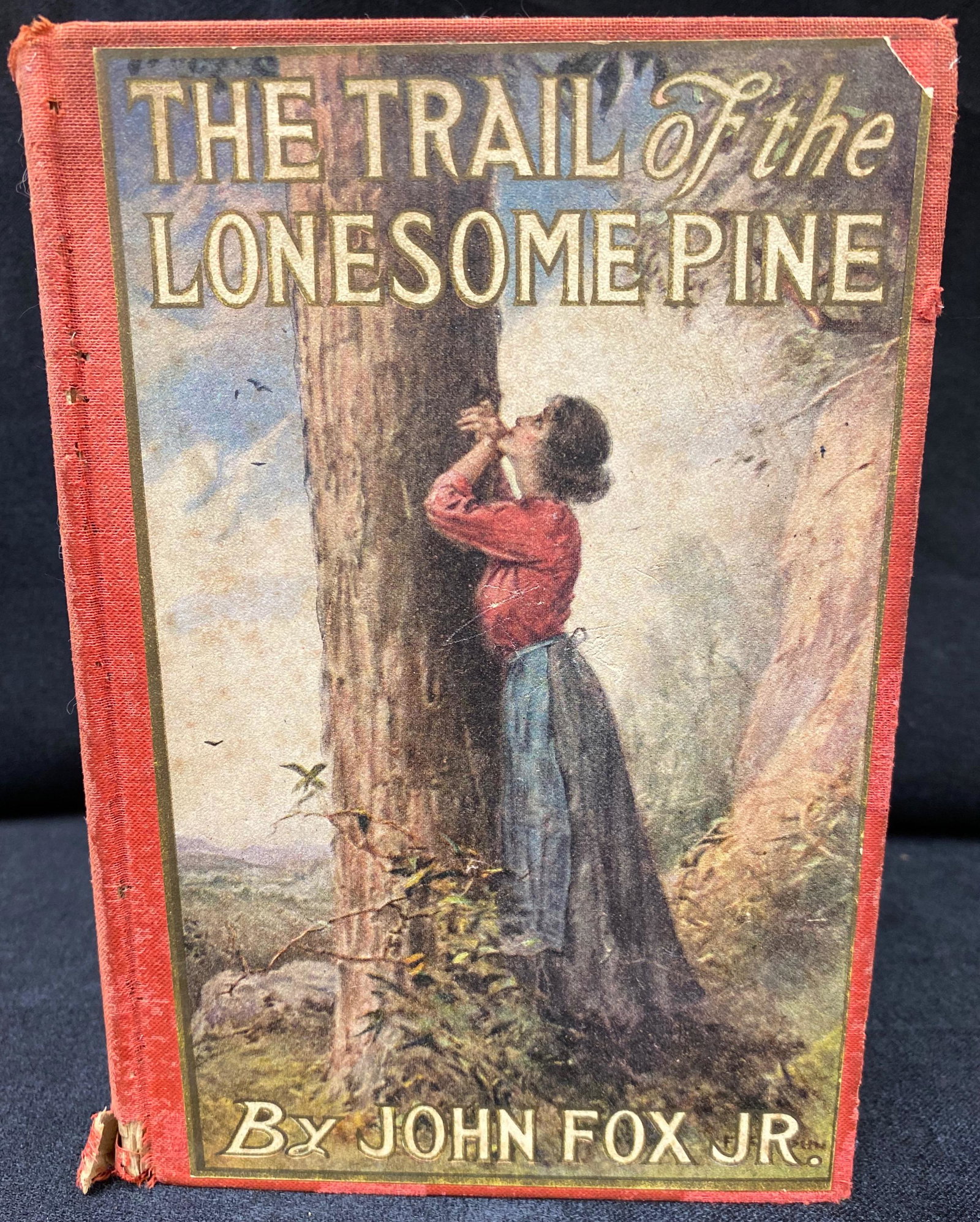 John Fox Jr | 1st Ed Book | Trail of the Lonesome Pine: John Fox Jr | 1st Ed Book | Trail of the Lonesome Pine 1908