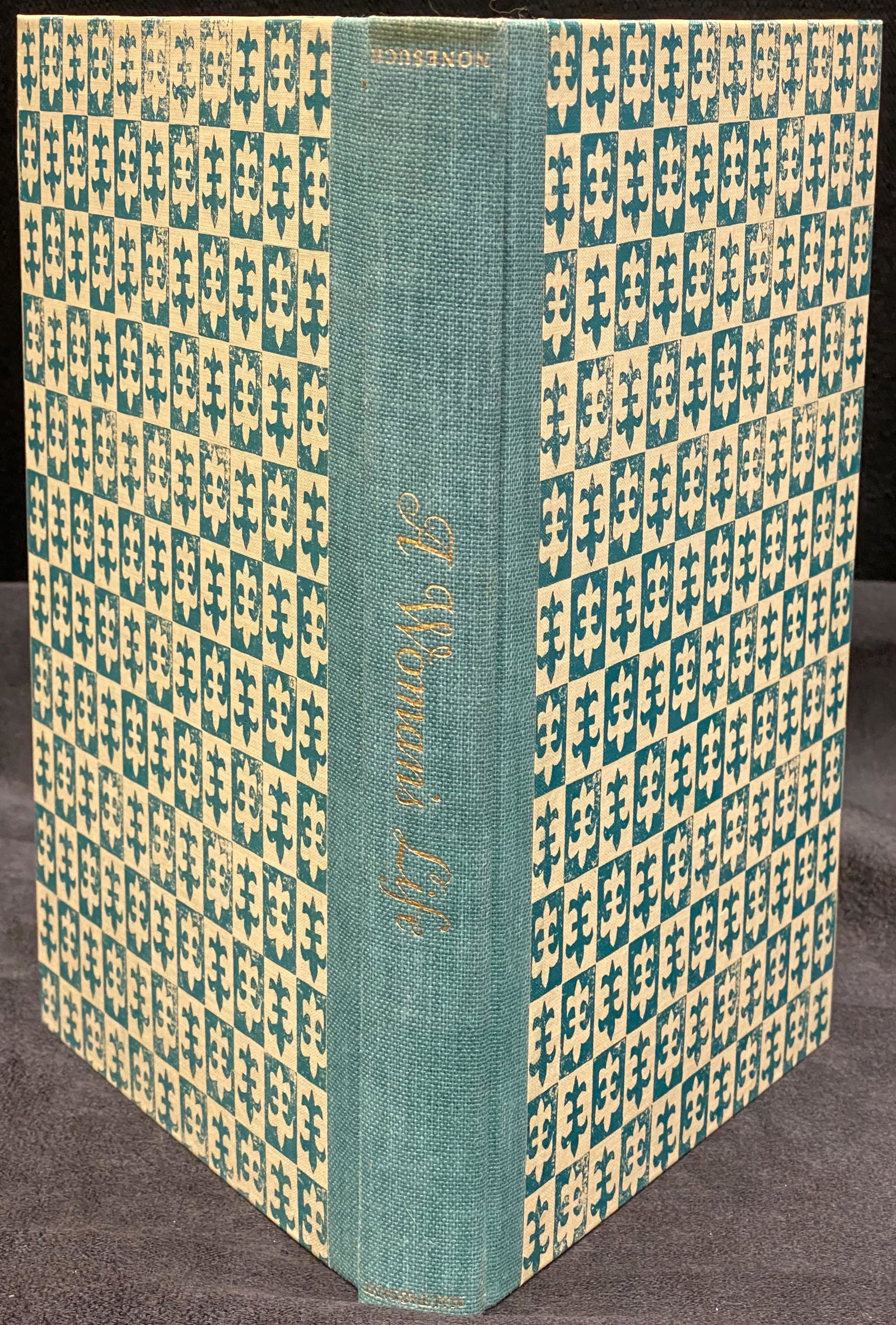 A Woman's Life: Guy de Maupassant's - A Woman's Life - The Nonesuch Press & The Heritage Press, NY, 1942. Hardcover book paper backed boards bluegreen with gold lettered spine. Translated from the French by Marjorie 