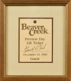 GERALD FORD BEAVER CREEK LIFT TICKET AUTOGRAPH.