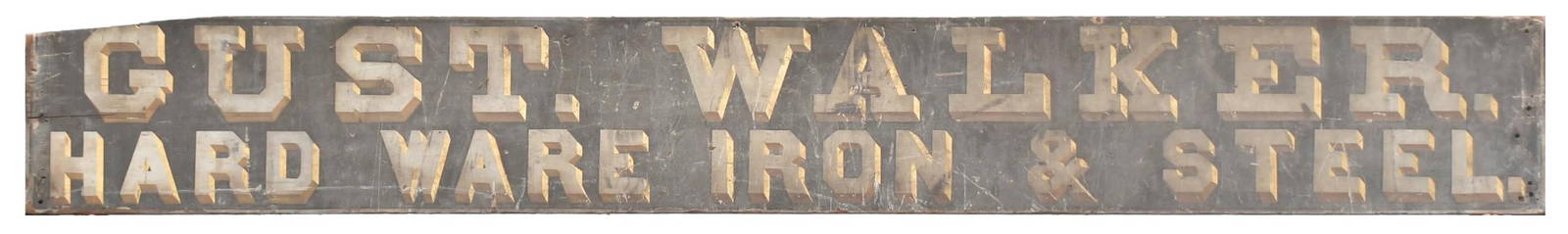 19TH C. 11 FOOT HARD WARE TRADE SIGN.: A 19th C. double sided large size wooden trade sign, three dimensional gilt and white-painted lettering &#8220;Gust. Walker Hard Ware Iron & Steel&#8221; 16&#8221;H x 132&#8221;L x 1.25&#8221;D. Prove