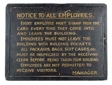VINTAGE PAINTED SIGN, NOTICE TO EMPLOYEES.