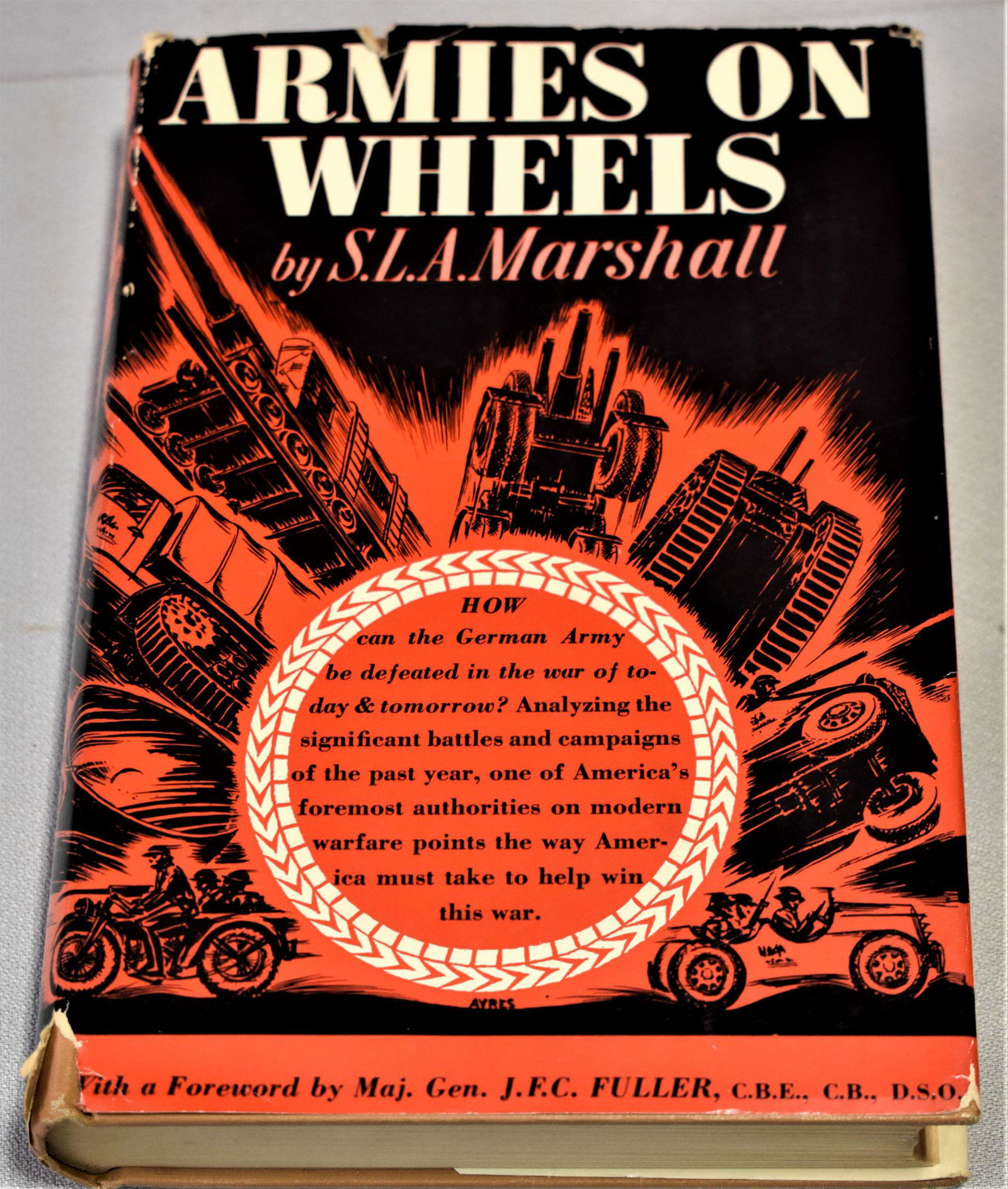 Signed 1st Ed. Armies on Wheels. Marshall, S (1 of 9)