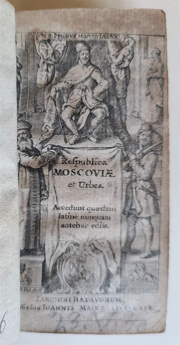RESPUBLICA 1630 MOSCOVIA ANTIQUE HISTORY OF TRAVEL IN MOSCOW, RUSSIA: Year/Century: 17th century Language: Latin Subject: History Binding: Leather Description: Lugduni Batavorum: Ex officina Ioannis Maire; 1630; Respublica Moscoviae et urbes: accedunt quaedam latine` nu